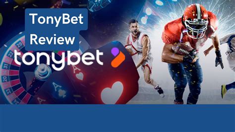 tonybet reviews|TonyBet Reviews .